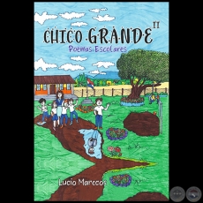 CHICO GRANDE II - Autor: LUCIO MARECOS - Ao 2024